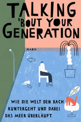 Eileen / Schindler / Taleqani |  Talking 'bout Your Generation | Buch |  Sack Fachmedien