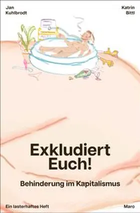 Kuhlbrodt |  Exkludiert euch! - Behinderung im Kapitalismus | Buch |  Sack Fachmedien