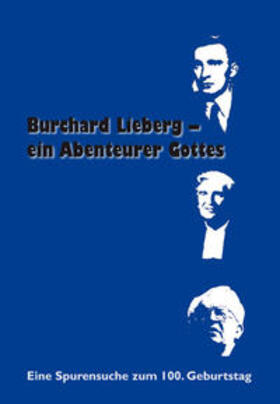Schümers / Salumäe | Burchard Lieberg – ein Abenteurer Gottes | Buch | 978-3-87513-184-0 | sack.de