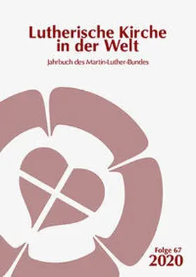 Rentzing / Schilling |  Lutherische Kirche in der Welt. Jahrbuch des Martin Luther-Bundes / Lutherische Kirche in der Welt | Buch |  Sack Fachmedien
