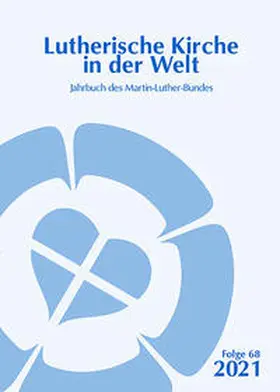 Rentzing |  Lutherische Kirche in der Welt. Jahrbuch des Martin Luther-Bundes / Lutherische Kirche in der Welt | Buch |  Sack Fachmedien