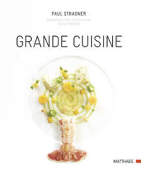 Stradner |  Grande Cuisine | Buch |  Sack Fachmedien