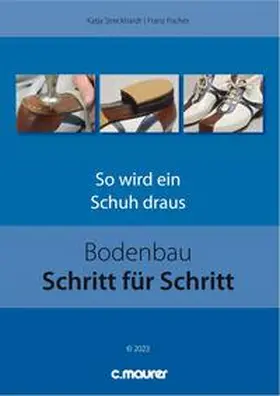Fischer / Streckhardt |  Bodenbau Schritt für Schritt | Buch |  Sack Fachmedien