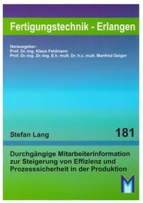 Lang |  Durchgängige Mitarbeiterinformation zur Steigerung von Effizienz und Prozesssicherheit in der Produktion | Buch |  Sack Fachmedien