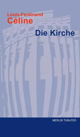 Céline / Celine |  Die Kirche | Buch |  Sack Fachmedien