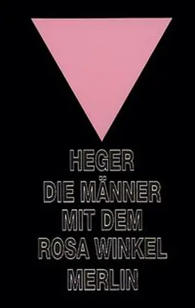 Heger |  Die Männer mit dem rosa Winkel | Buch |  Sack Fachmedien