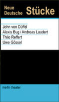 Düffel / Bug / Laudert |  Neue deutsche Stücke | Buch |  Sack Fachmedien