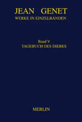 Flemming / Genet |  Werke in Einzelbänden 5. Tagebuch des Diebes | Buch |  Sack Fachmedien