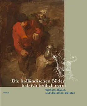 Küster / Lange / Vetter-Libenow |  Die holländischen Bilder hab ich freilich gern | Buch |  Sack Fachmedien