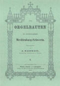 Massmann / Busch / Jaehn |  Die Orgelbauten des Grossherzogthums Mecklenburg-Schwerin | Buch |  Sack Fachmedien