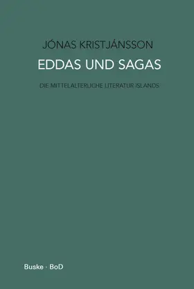 Kristjánsson |  Eddas und Sagas | Buch |  Sack Fachmedien