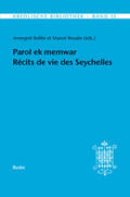 Bollée / Rosalie |  Parol ek memwar. Récits de vie des Seychelles | Buch |  Sack Fachmedien