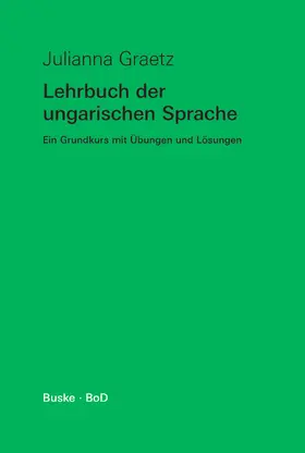 Graetz |  Lehrbuch der ungarischen Sprache | Buch |  Sack Fachmedien