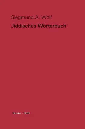 Wolf |  Jiddisches Wörterbuch | Buch |  Sack Fachmedien