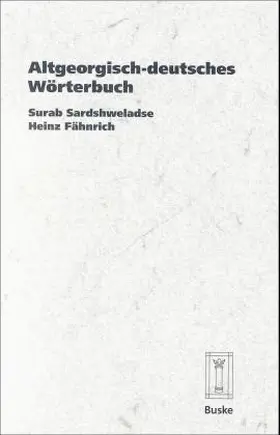Sardshweladse / Fähnrich |  Altgeorgisch-deutsches Wörterbuch | Buch |  Sack Fachmedien