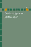 Hasselblatt / Helimski / Widmer |  Finnisch-Ugrische Mitteilungen Band 24/25 | Buch |  Sack Fachmedien