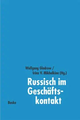 Mikhalkina / Khavronina / Klobukova |  Russisch im Geschäftskontakt | Buch |  Sack Fachmedien