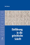 Petersen |  Einführung in die griechische Schrift | Buch |  Sack Fachmedien