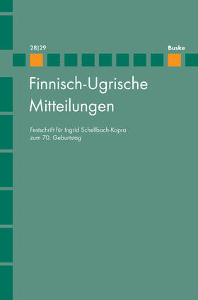 Hasselblatt / Widmer / Helimski | Finnisch-Ugrische Mitteilungen Band 28/29 | Buch | 978-3-87548-429-8 | sack.de