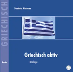 Mastoras |  Griechisch aktiv. Dialoge/ CD | Sonstiges |  Sack Fachmedien