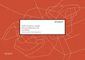 Chotiwari-Jünger / Melikischwili / Wittek | Georgische Verbtabellen | Buch | 978-3-87548-510-3 | www.sack.de