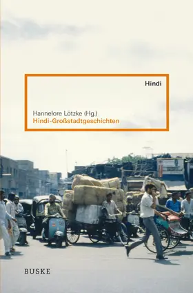 Lötzke | Hindi-Großstadtgeschichten | Buch | 978-3-87548-611-7 | www.sack.de