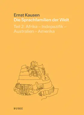 Kausen | Die Sprachfamilien der Welt. Teil 2: A | Buch | 978-3-87548-656-8 | www.sack.de