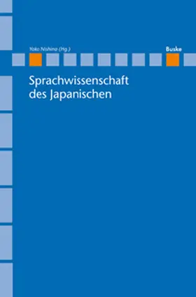 Nishina |  Sprachwissenschaft des Japanischen | Buch |  Sack Fachmedien