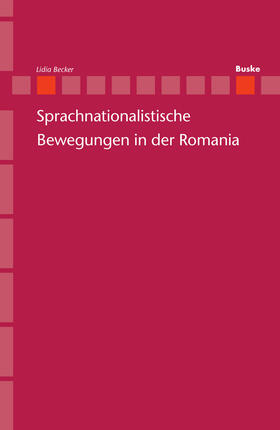 Becker | Sprachnationalistische Bewegungen in der Romania | Buch | 978-3-87548-747-3 | sack.de