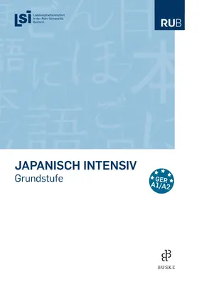 Japanisch intensiv. Grundstufe | Buch | 978-3-87548-766-4 | www.sack.de