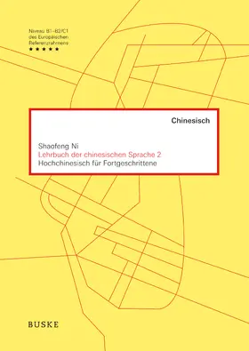 Ni |  Lehrbuch der chinesischen Sprache 2 | Buch |  Sack Fachmedien