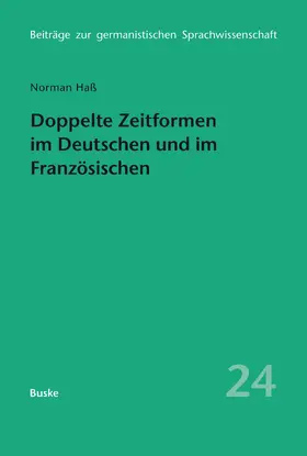 Haß |  Doppelte Zeitformen im Deutschen und im Französischen | eBook | Sack Fachmedien
