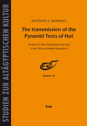 Morales | The transmission of the Pyramid Texts of Nut. | Buch | 978-3-87548-819-7 | www.sack.de