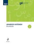 Landesspracheninstitut in der Ruhruniversität Bochum (LSI) |  Arabisch intensiv - Grundkurs | Buch |  Sack Fachmedien