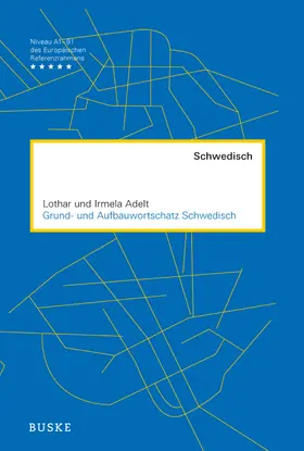 Adelt | Grund- und Aufbauwortschatz Schwedisch | E-Book | www.sack.de