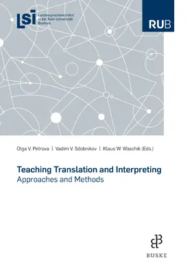 Petrova / Sdobnikow / Waschik |  Teaching Translation and Interpreting | Buch |  Sack Fachmedien