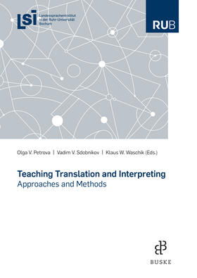 Petrova / Sdobnikow / Waschik | Teaching Translation and Interpreting | Buch | 978-3-87548-857-9 | sack.de