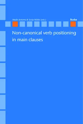 Antomo / Müller |  Non-canonical verb positioning in main clauses | Buch |  Sack Fachmedien
