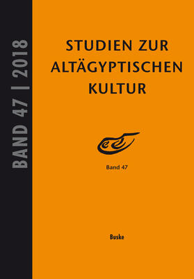 Kahl / Kloth | Studien zur Altägyptischen Kultur Bd. 47 (2018) | Buch | 978-3-87548-860-9 | sack.de