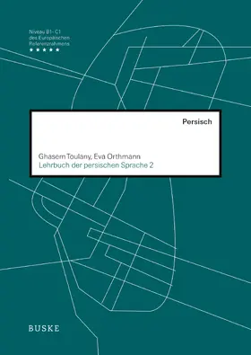 Toulany / Orthmann |  Lehrbuch der persischen Sprache 2 | Buch |  Sack Fachmedien