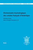 Bollée / Fattier / Neumann-Holzschuh |  Dictionnaire étymologique des créoles français d’Amérique | Buch |  Sack Fachmedien