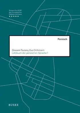 Toulany / Orthmann |  Lehrbuch der persischen Sprache 1 | Buch |  Sack Fachmedien