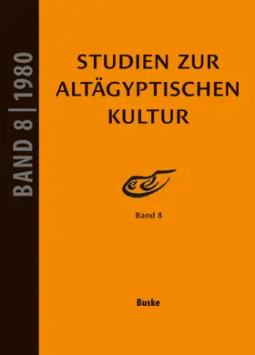 Altenmüller / Wildung |  Studien zur Altägyptischen Kultur Band 8 | eBook | Sack Fachmedien