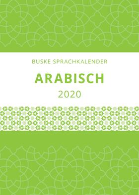 Barakat / Kleinhaus | Sprachkalender Arabisch 2020 | Sonstiges | 978-3-87548-970-5 | sack.de