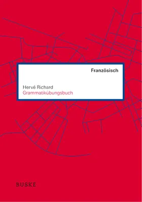 Richard | Grammatikübungsbuch Französisch | Buch | 978-3-87548-980-4 | www.sack.de