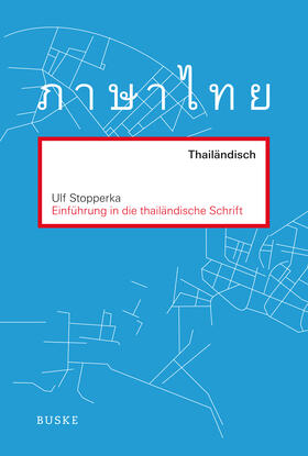 Stopperka | Einführung in die thailändische Schrift | Buch | 978-3-87548-996-5 | sack.de