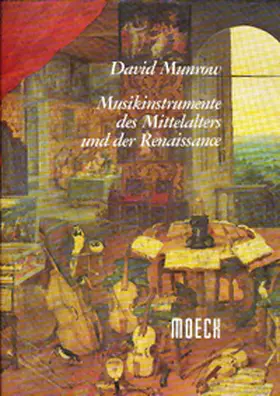 Munrow |  Musikinstrumente des Mittelalters und der Renaissance | Buch |  Sack Fachmedien