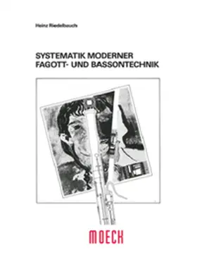 Riedelbauch |  Systematik moderner Fagott- und Bassontechnik | Buch |  Sack Fachmedien
