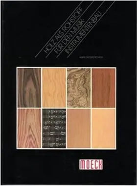 Richter |  Holz als Rohstoff für den Musikinstrumentenbau | Buch |  Sack Fachmedien
