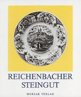 Endres / Krause / Ritscher |  Reichenbacher Steingut | Buch |  Sack Fachmedien